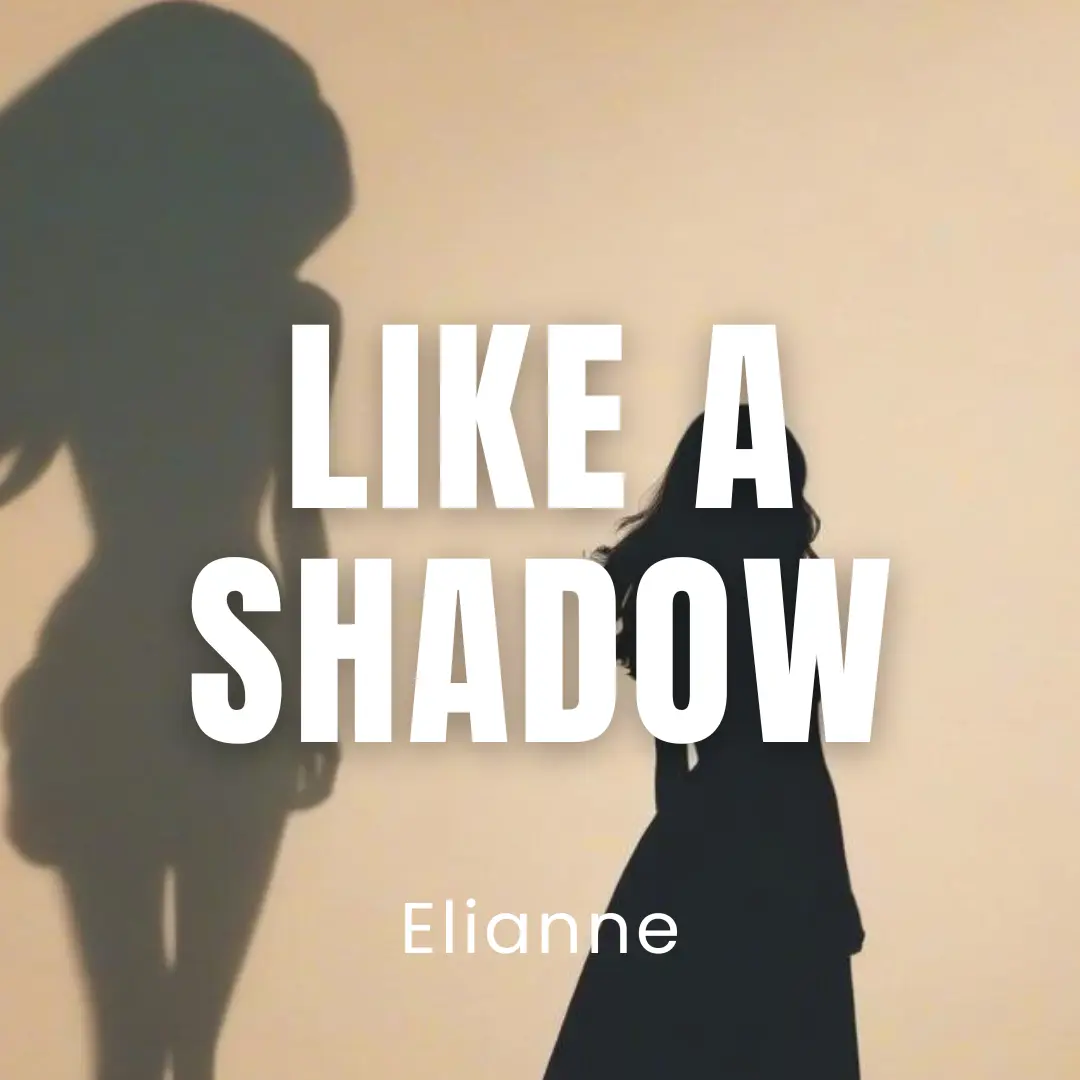Like A Shadow
