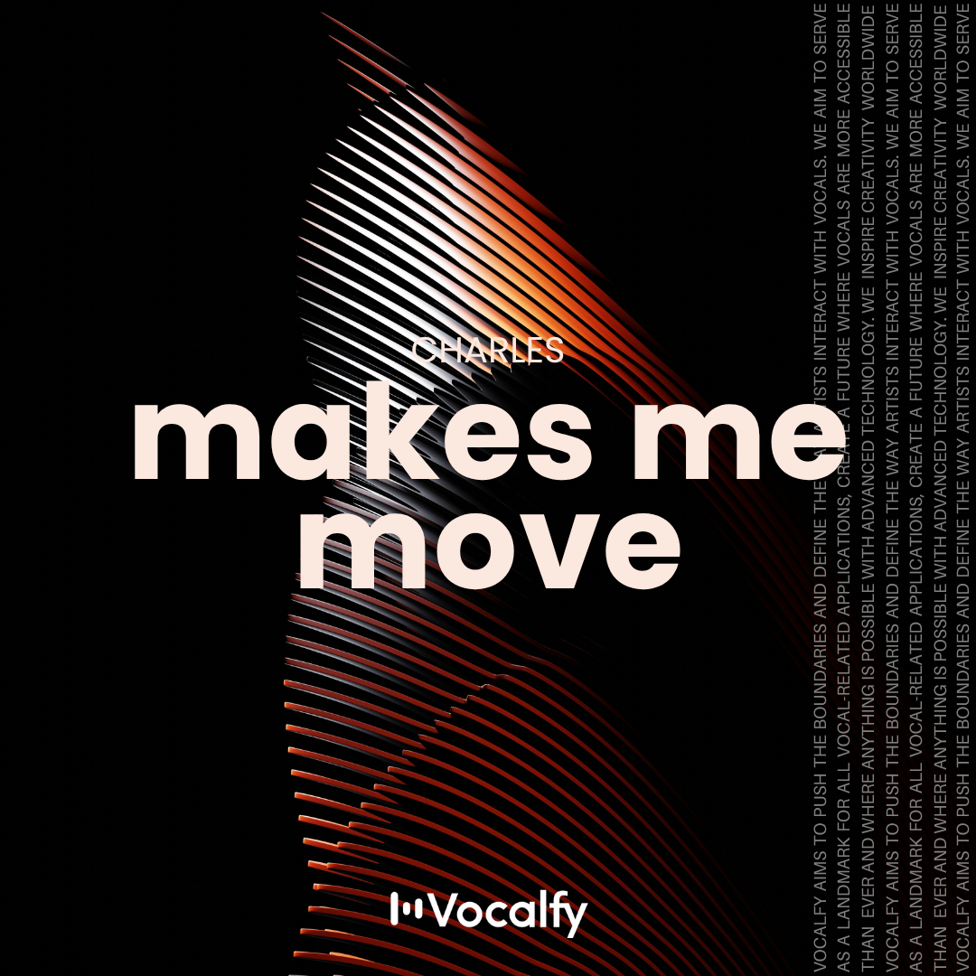 Makes Me Move