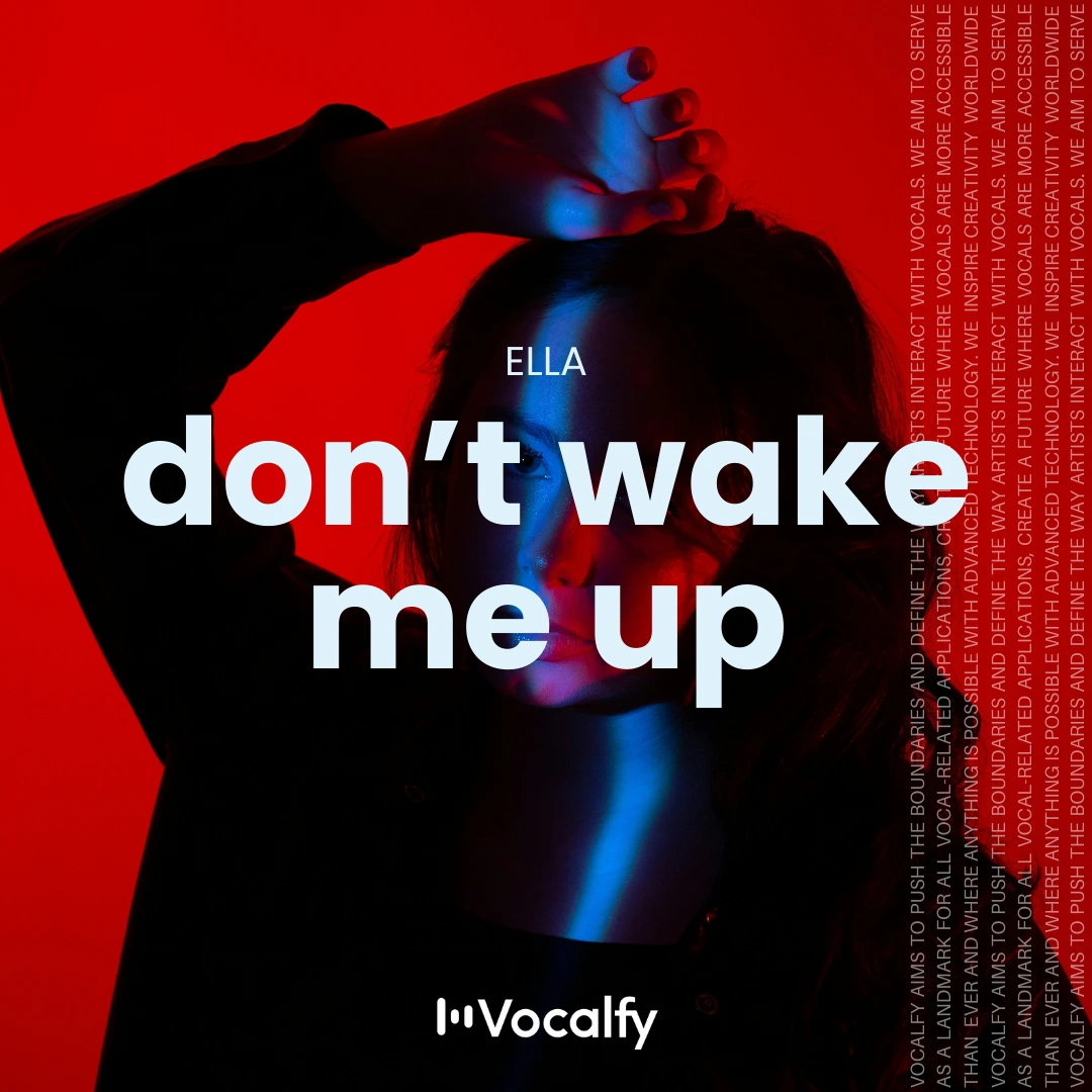 Don’t Wake Me Up