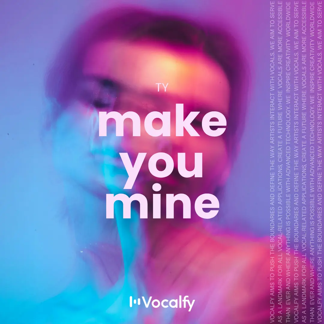 Make You Mine